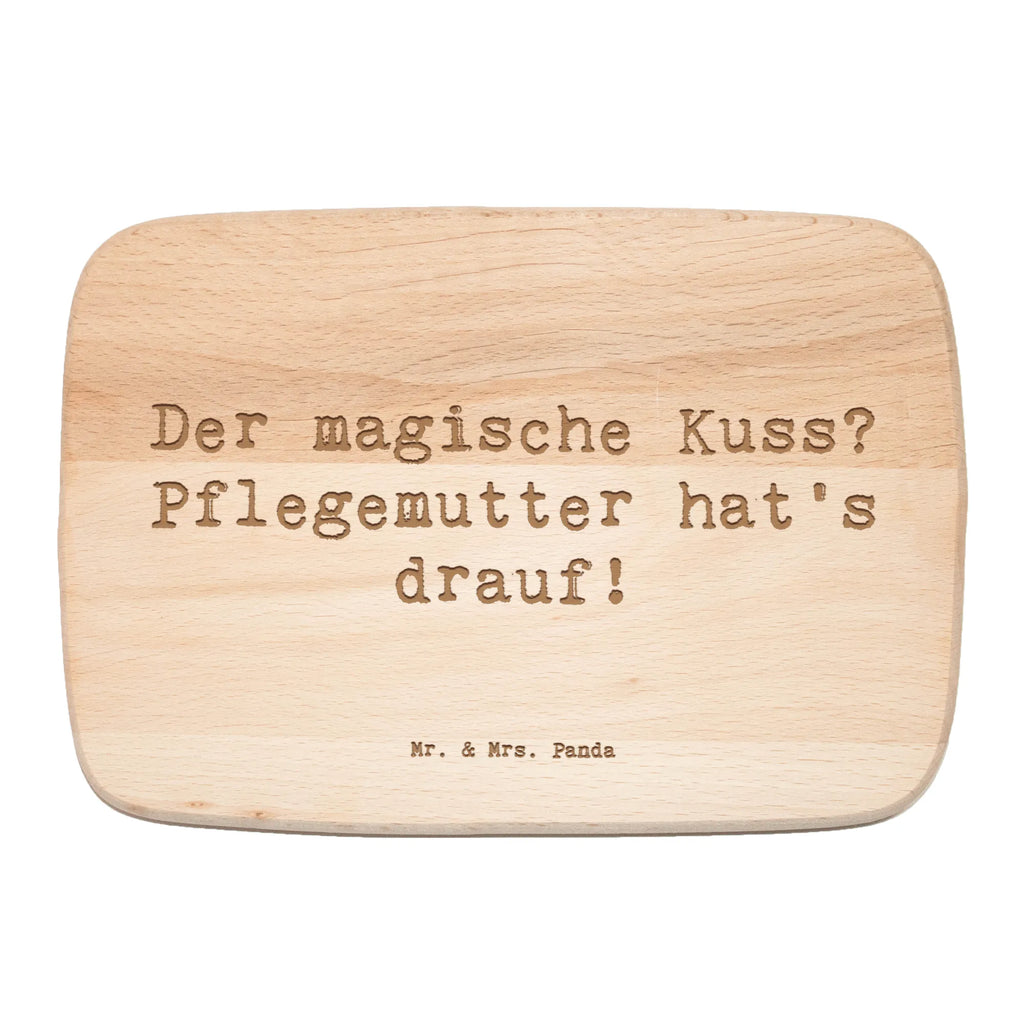 Serving board Saying Der magische Kuss? Pflegemutter hat's drauf! Board, cutting board, breakfast board, Family, Father's Day, Mother's Day, brother, sister, Mom, Dad