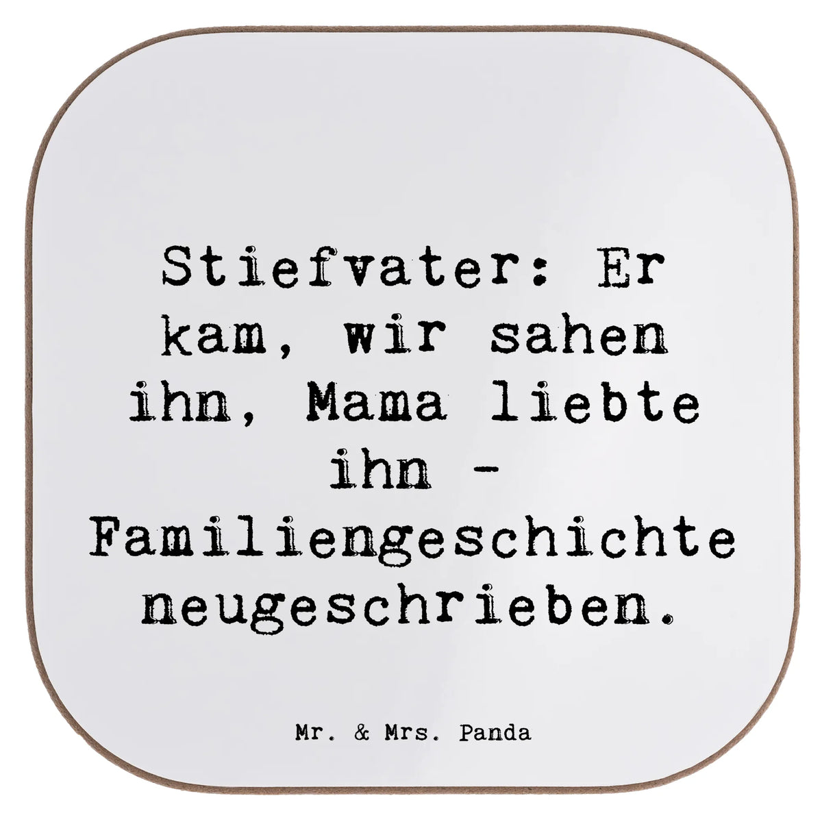 Untersetzer Spruch Stiefvater Liebe
