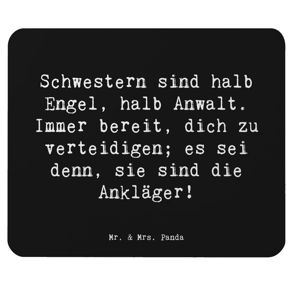Mouse mat Saying Schwestern sind halb Engel, halb Anwalt. Immer bereit, dich zu verteidigen; es sei denn, sie sind die Ankläger! Büroausstattung, Mauspad, Arbeitszimmer, Designer Mauspad, Einzigartiges Mauspad, Mausunterlage, Mousepad, PC Zubehör, Computer zubehör, Mauspad Büro, Familie, Vatertag, Muttertag, Bruder, Schwester, Mama, Papa, Oma, Opa