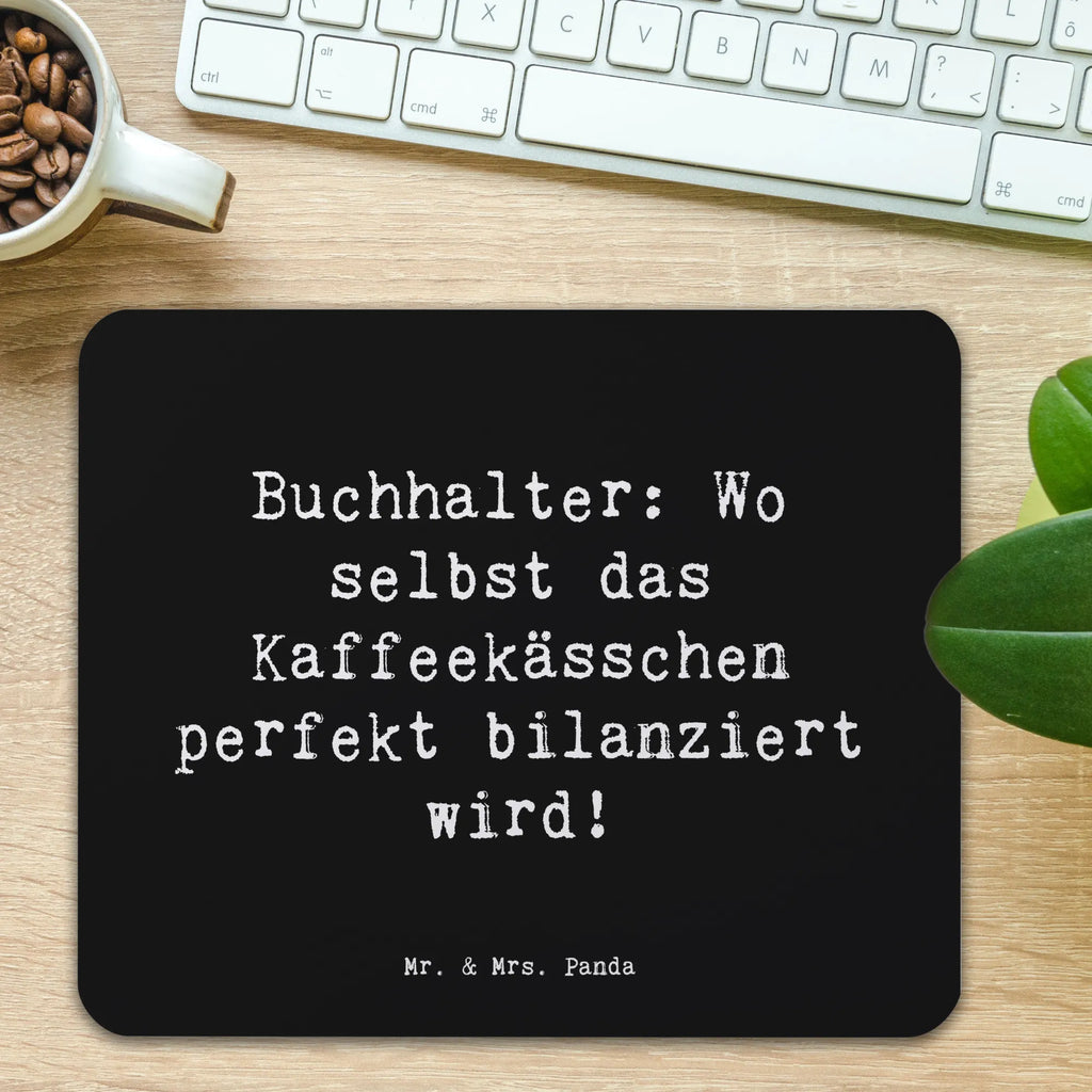 Mauspad Spruch Buchhalter Balance Computer zubehör, Mousepad, Mausunterlage, Arbeitszimmer, PC Zubehör, Designer Mauspad, Mauspad, Einzigartiges Mauspad, Mauspad Büro, Büroausstattung, Beruf, Ausbildung, Jubiläum, Abschied, Rente, Kollege, Kollegin, Geschenk, Schenken, Arbeitskollege, Mitarbeiter, Firma, Danke, Dankeschön