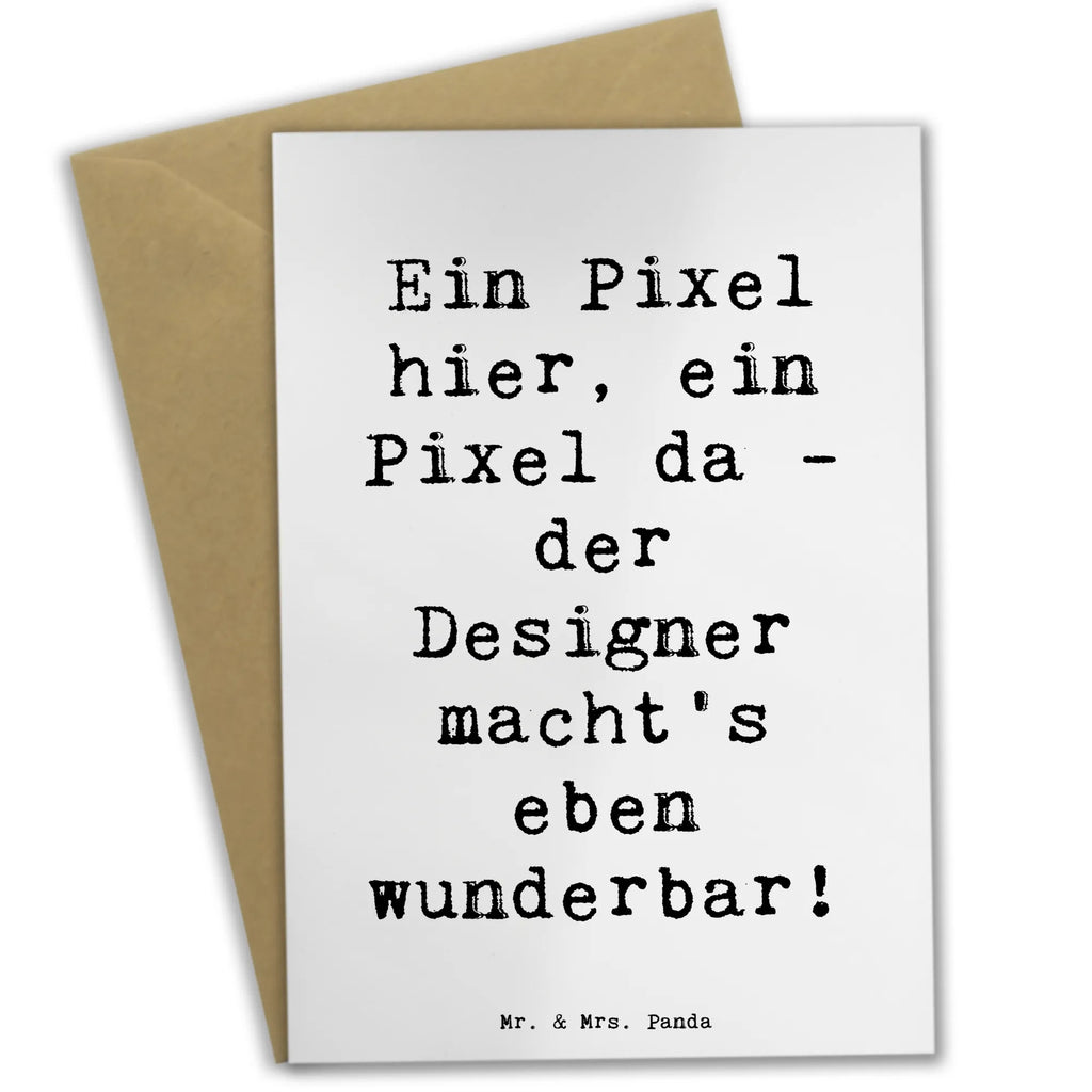 Greetings card Saying Ein Pixel hier, ein Pixel da - der Designer macht's eben wunderbar! Grußkarte, Klappkarte, Einladungskarte, Glückwunschkarte, Hochzeitskarte, Geburtstagskarte, Karte, Ansichtskarten, Beruf, Ausbildung, Jubiläum, Abschied, Rente, Kollege, Kollegin, Geschenk, Schenken, Arbeitskollege, Mitarbeiter, Firma, Danke, Dankeschön