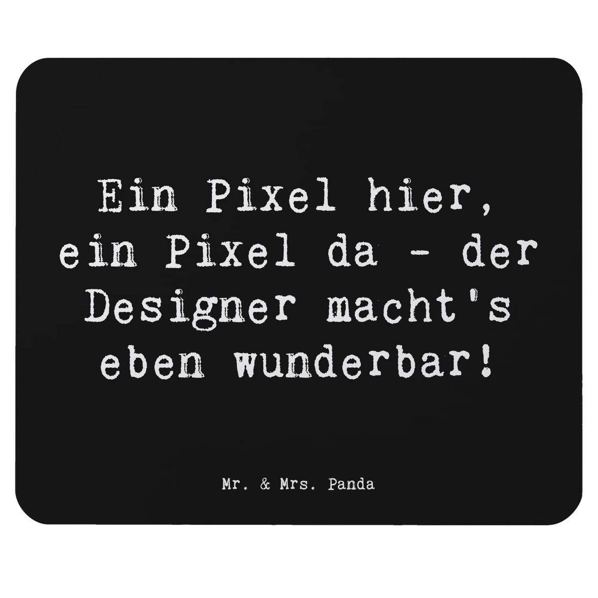 Mauspad Ein Pixel hier, ein Pixel da - der Designer macht's eben wunderbar! computer mauspad, mausteppich, computermatte, Mouse Pad, notebook mauspad, mousematte, laptop mousepad, computer mousepad, pc mauspad, laptop mauspad, gummi mauspad, pc mousepad, mauspad laptop, pc mausunterlage, mauspad pc, Mauspad, Mousepad, Geschenk, Schenken, Danke, Jubiläum, Dankeschön, Beruf, Ausbildung, Abschied, Rente, Kollege, Kollegin, Arbeitskollege, Mitarbeiter, Firma
