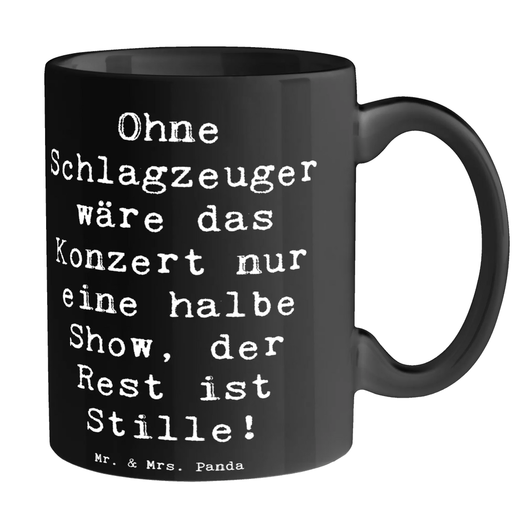 Tasse Spruch Schlagzeug Konzert Tasse, Tasse mit Motiven, Kaffeetasse, Tasse mit Zitaten, Geschenktasse, Teetasse, Keramiktasse, Bürotasse, Porzellantasse, Instrumente, Geschenke Musiker, Musikliebhaber