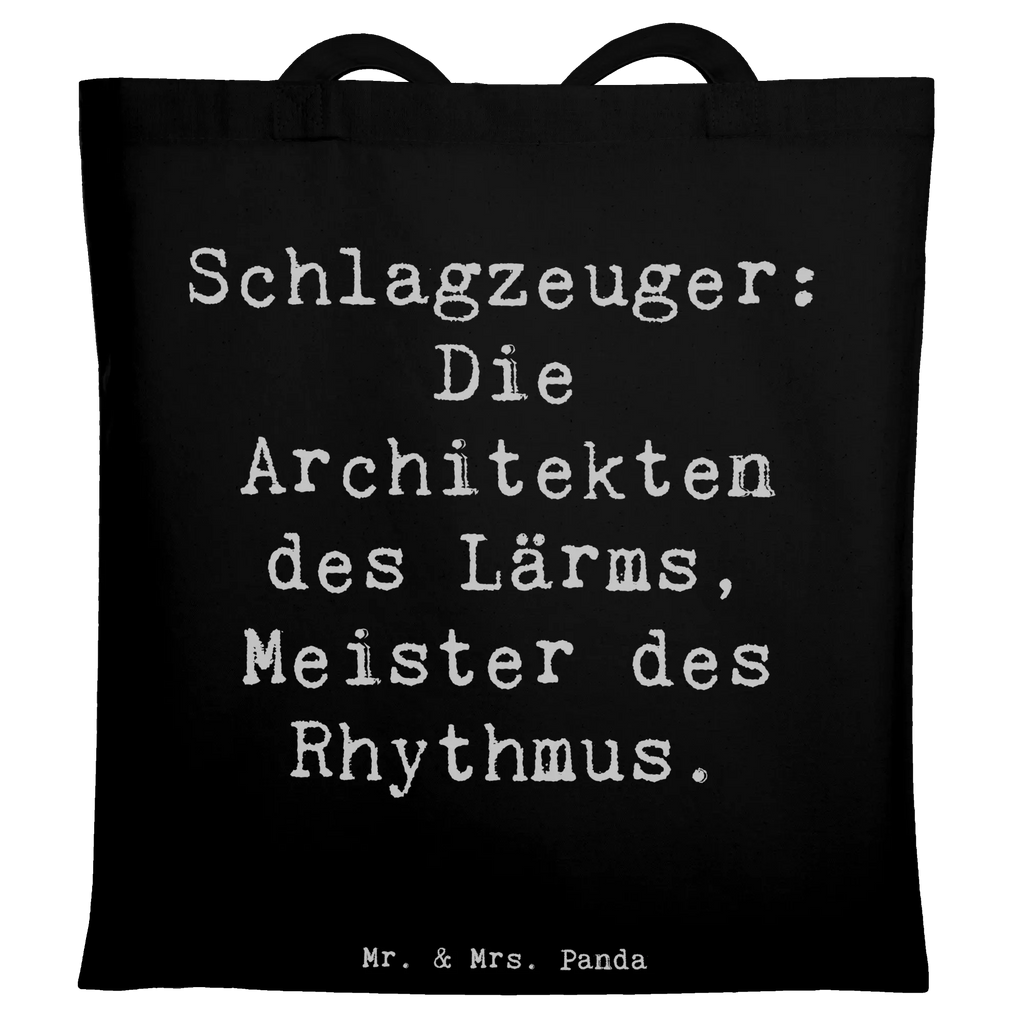 Tote bag Saying Schlagzeuger: Die Architekten des Lärms, Meister des Rhythmus. Beutel, Stoffbeutel, Laptoptasche, Einkaufstasche, Jutebeutel, Schultertasche, Umhängetasche, Tragetasche, Einkaufstüte, Tasche, Stofftasche, Badetasche, Shopper, Beuteltasche, Strandtasche, Jutetasche, Instrumente, Geschenke Musiker, Musikliebhaber
