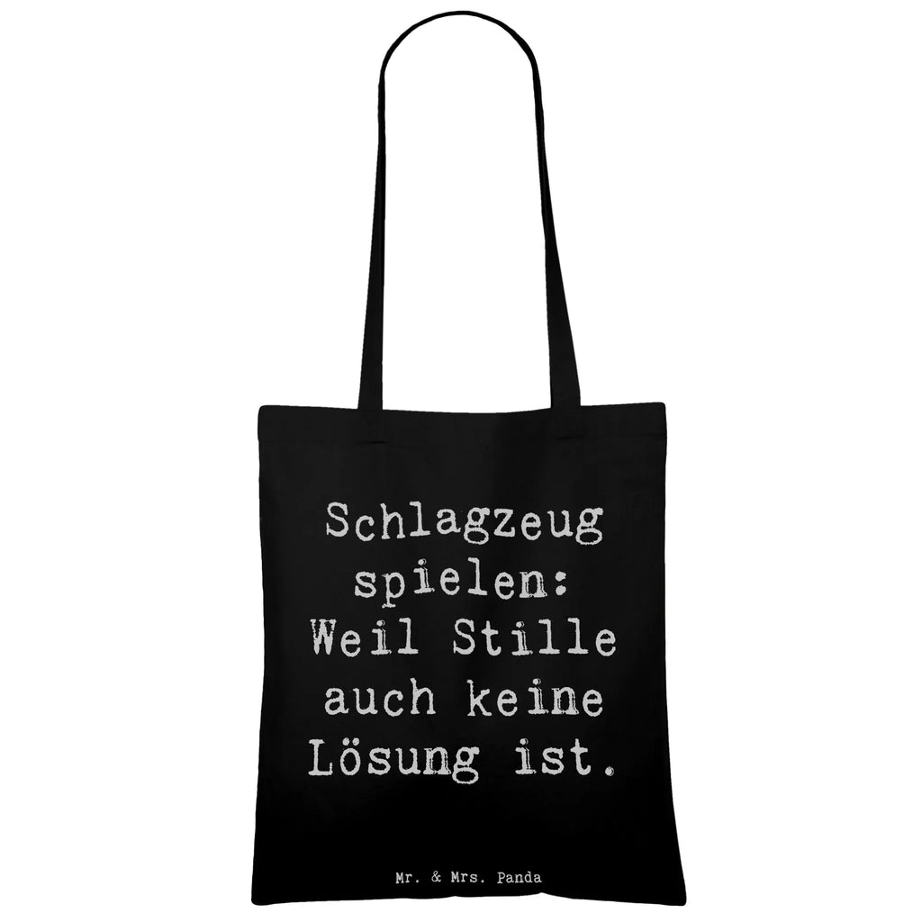 Tote bag Saying Schlagzeug spielen: Weil Stille auch keine Lösung ist. Badetasche, Shopper, Jutebeutel, Stofftasche, Beutel, Einkaufstüte, Schultertasche, Beuteltasche, Strandtasche, Stoffbeutel, Umhängetasche, Laptoptasche, Tragetasche, Tasche, Einkaufstasche, Jutetasche, Instrumente, Geschenke Musiker, Musikliebhaber