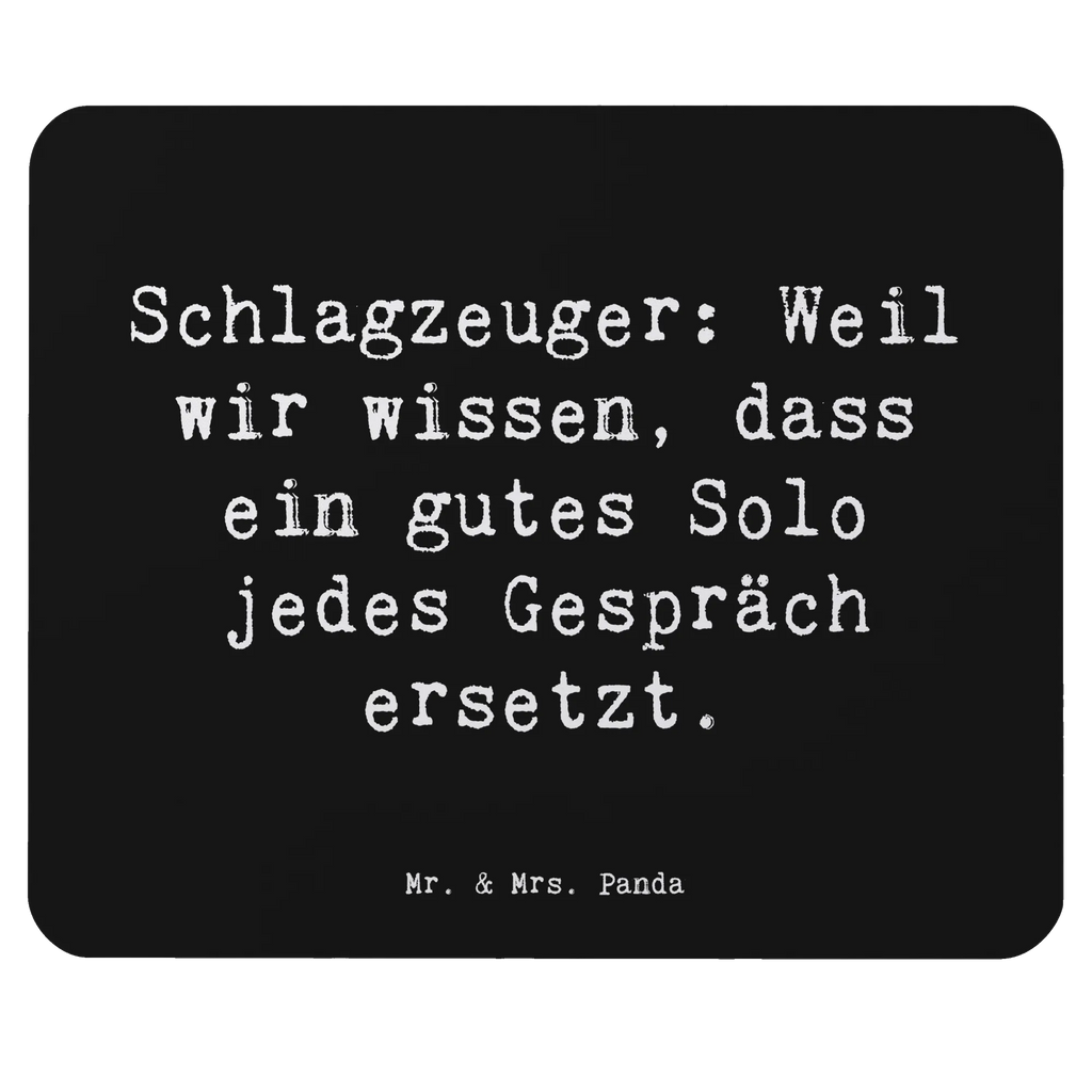 Mouse mat Saying Schlagzeuger: Weil wir wissen, dass ein gutes Solo jedes Gespräch ersetzt. Einzigartiges Mauspad, PC Zubehör, Mausunterlage, Mousepad, Mauspad, Designer Mauspad, Mauspad Büro, Büroausstattung, Computer zubehör, Arbeitszimmer, Instrumente, Geschenke Musiker, Musikliebhaber
