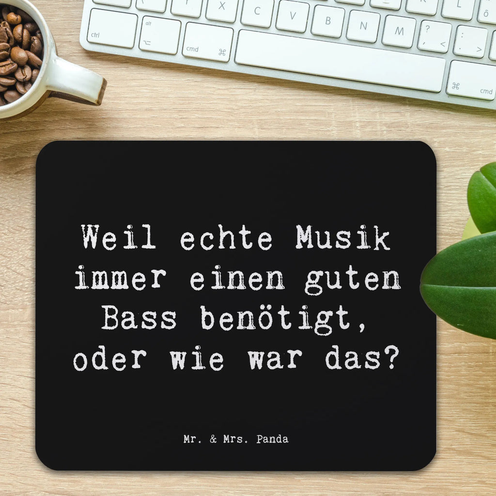 Mouse mat Saying Weil echte Musik immer einen guten Bass benötigt, oder wie war das? PC Zubehör, Mousepad, Computer zubehör, Arbeitszimmer, Einzigartiges Mauspad, Mausunterlage, Büroausstattung, Designer Mauspad, Mauspad Büro, Mauspad, Instrumente, Geschenke Musiker, Musikliebhaber
