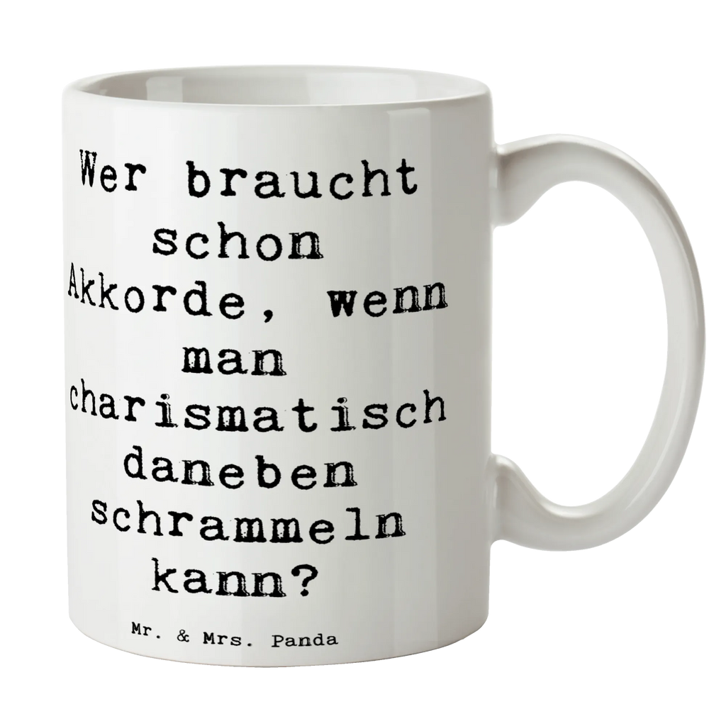 Mug Saying Wer braucht schon Akkorde, wenn man charismatisch daneben schrammeln kann? Kaffeetasse, Teetasse, Tasse mit Zitaten, Geschenktasse, Bürotasse, Porzellantasse, Tasse mit Motiven, Keramiktasse, Tasse, Instrumente, Geschenke Musiker, Musikliebhaber