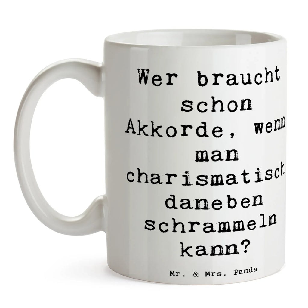 Mug Saying Wer braucht schon Akkorde, wenn man charismatisch daneben schrammeln kann? Kaffeetasse, Teetasse, Tasse mit Zitaten, Geschenktasse, Bürotasse, Porzellantasse, Tasse mit Motiven, Keramiktasse, Tasse, Instrumente, Geschenke Musiker, Musikliebhaber