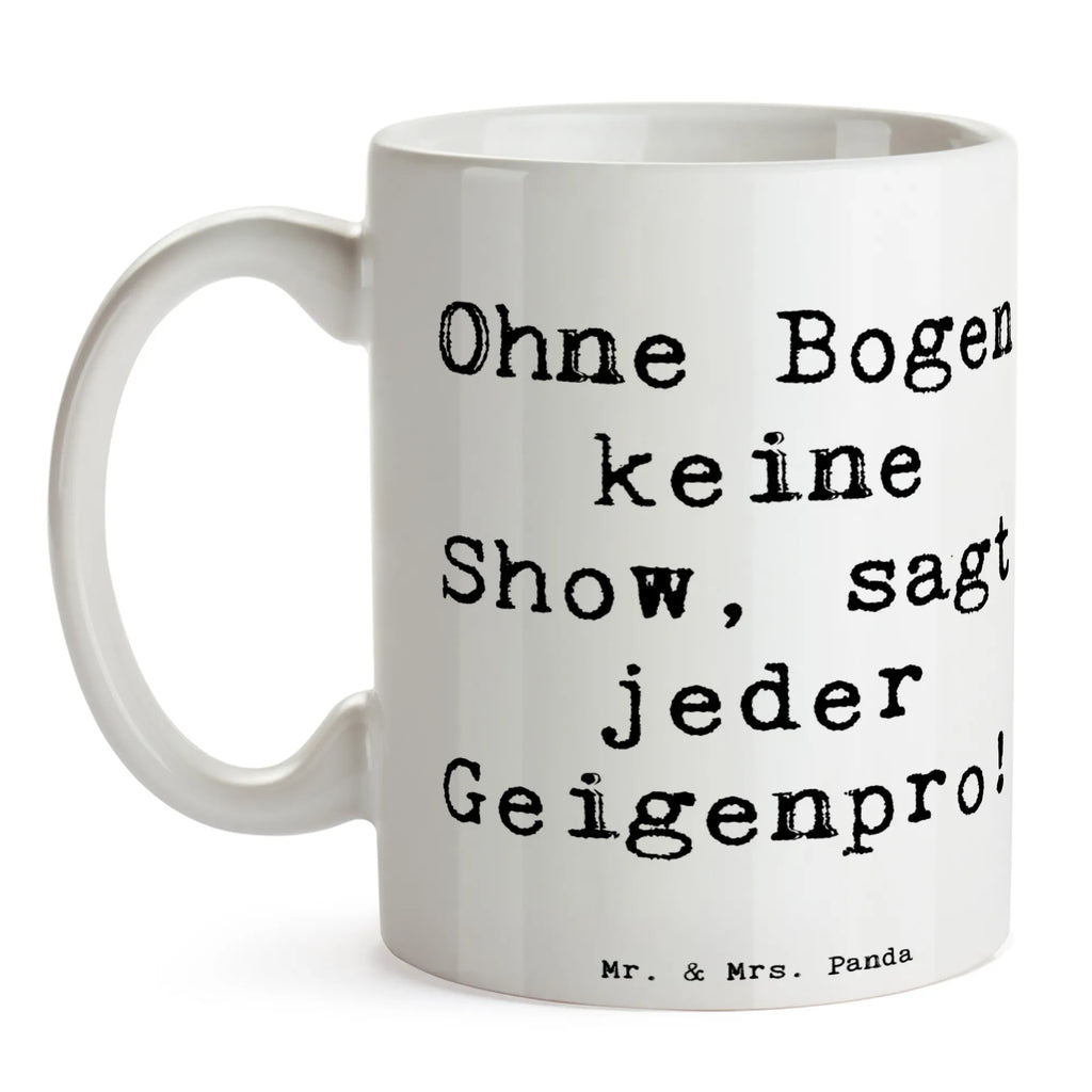 Tasse Spruch Geige Bogen Kaffeetasse, Tasse, Teetasse, Porzellantasse, Bürotasse, Keramiktasse, Tasse mit Zitaten, Tasse mit Motiven, Geschenktasse, Instrumente, Geschenke Musiker, Musikliebhaber