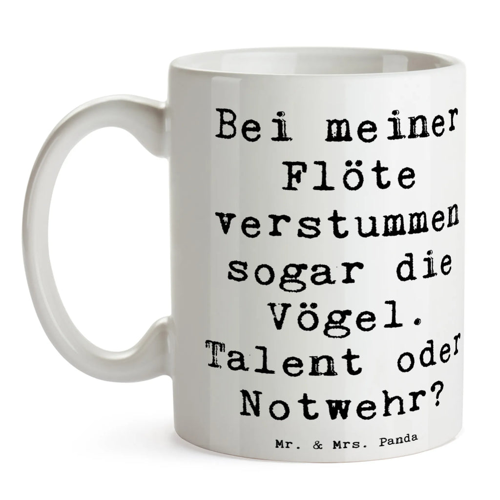 Mug Saying Bei meiner Flöte verstummen sogar die Vögel. Talent oder Notwehr? Porzellantasse, Teetasse, Tasse, Geschenktasse, Tasse mit Zitaten, Kaffeetasse, Keramiktasse, Tasse mit Motiven, Bürotasse, Instrumente, Geschenke Musiker, Musikliebhaber