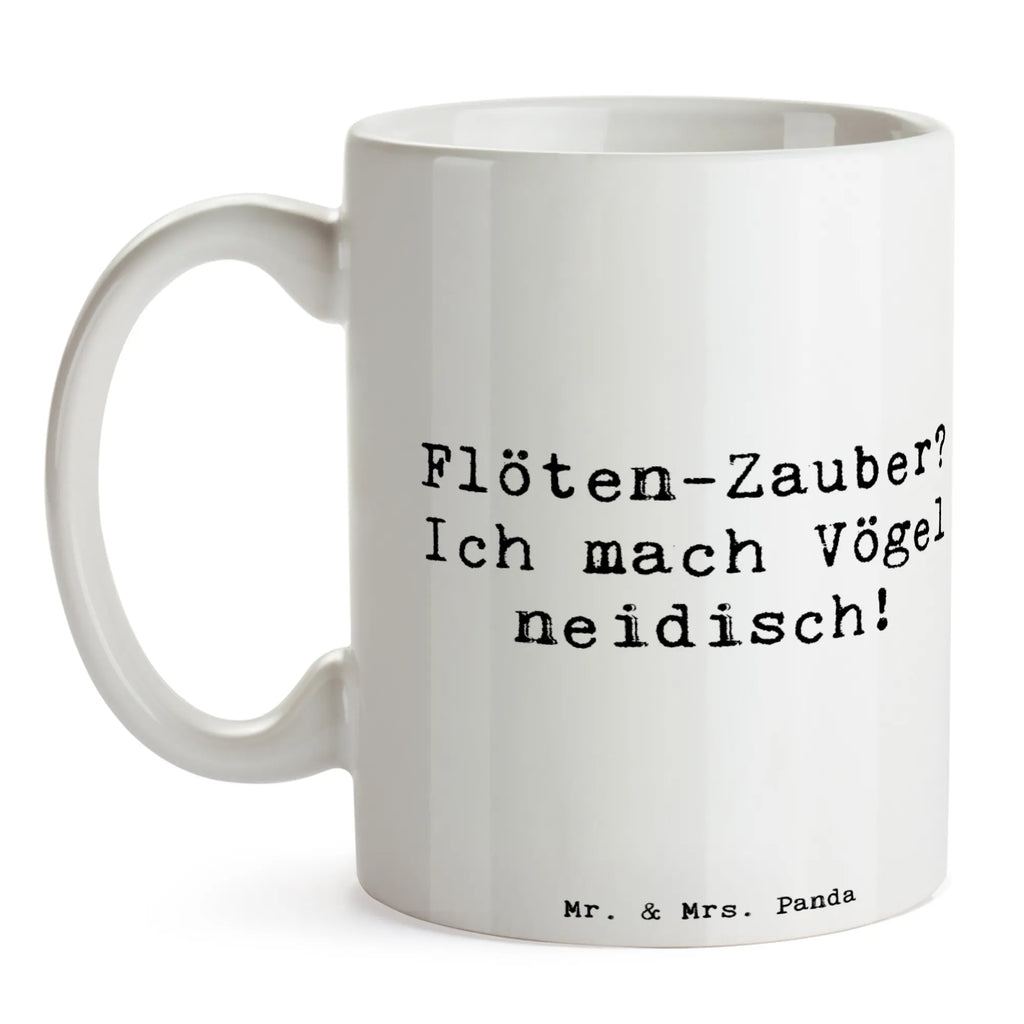 Mug Saying Flöten-Zauber? Ich mach Vögel neidisch! Geschenktasse, Bürotasse, Tasse mit Motiven, Teetasse, Porzellantasse, Keramiktasse, Tasse, Tasse mit Zitaten, Kaffeetasse, Instrumente, Geschenke Musiker, Musikliebhaber