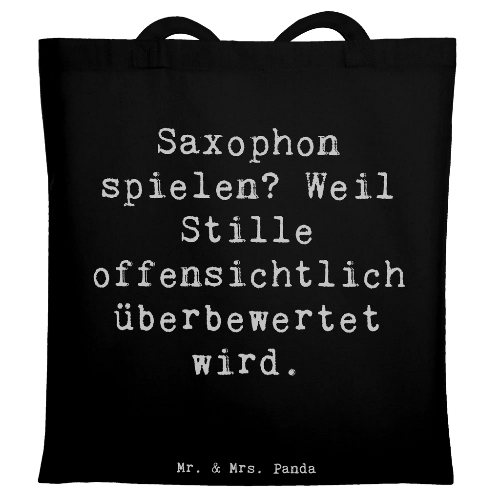 Tote bag Saying Saxophon spielen? Weil Stille offensichtlich überbewertet wird. Stoffbeutel, Jutebeutel, Einkaufstüte, Beutel, Umhängetasche, Einkaufstasche, Stofftasche, Tragetasche, Tasche, Laptoptasche, Strandtasche, Badetasche, Jutetasche, Beuteltasche, Schultertasche, Shopper, Instrumente, Geschenke Musiker, Musikliebhaber