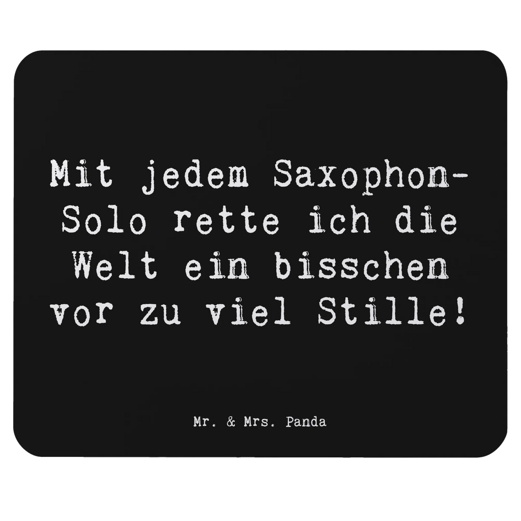 Mouse mat Saying Mit jedem Saxophon-Solo rette ich die Welt ein bisschen vor zu viel Stille! Designer Mauspad, PC Zubehör, Büroausstattung, Mausunterlage, Einzigartiges Mauspad, Mousepad, Mauspad, Computer zubehör, Arbeitszimmer, Mauspad Büro, Instrumente, Geschenke Musiker, Musikliebhaber