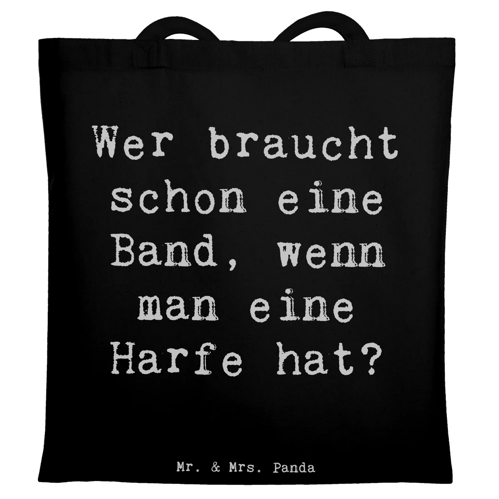 Tragetasche Spruch Wer braucht schon eine Band, wenn man eine Harfe hat? Beuteltasche, Beutel, Einkaufstasche, Jutebeutel, Stoffbeutel, Tasche, Shopper, Umhängetasche, Strandtasche, Schultertasche, Stofftasche, Tragetasche, Badetasche, Jutetasche, Einkaufstüte, Laptoptasche, Instrumente, Geschenke Musiker, Musikliebhaber