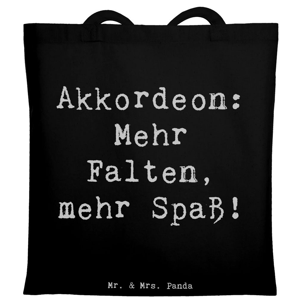 Tote bag Saying Akkordeon: Mehr Falten, mehr Spaß! Laptoptasche, Einkaufstasche, Jutebeutel, Tragetasche, Jutetasche, Einkaufstüte, Umhängetasche, Tasche, Beutel, Beuteltasche, Badetasche, Shopper, Stoffbeutel, Stofftasche, Strandtasche, Schultertasche, Instrumente, Geschenke Musiker, Musikliebhaber