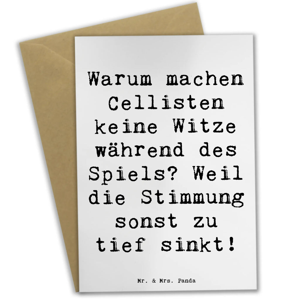 Greetings card Saying Warum machen Cellisten keine Witze während des Spiels? Weil die Stimmung sonst zu tief sinkt! Grußkarte, Karte, Glückwunschkarte, Ansichtskarten, Hochzeitskarte, Geburtstagskarte, Klappkarte, Einladungskarte, Instrumente, Geschenke Musiker, Musikliebhaber