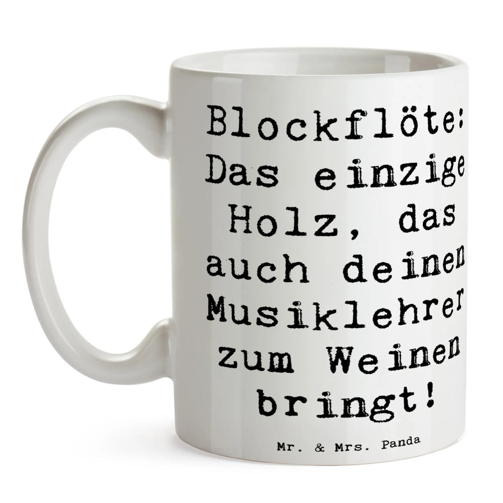 Tasse Spruch Blockflöte Humor Kaffeetasse, Bürotasse, Teetasse, Tasse, Tasse mit Motiven, Porzellantasse, Tasse mit Zitaten, Geschenktasse, Keramiktasse, Instrumente, Geschenke Musiker, Musikliebhaber