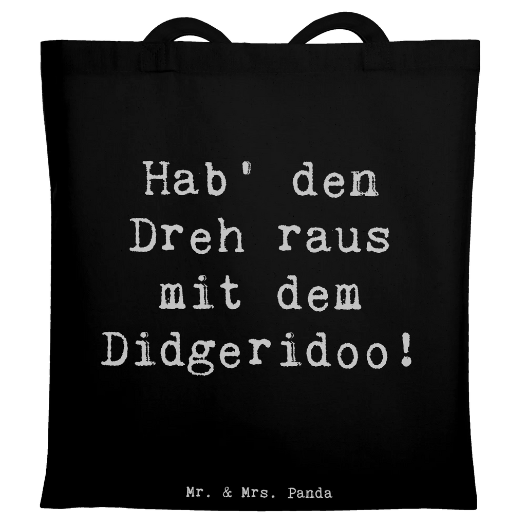 Tote bag Saying Hab' den Dreh raus mit dem Didgeridoo! Strandtasche, Einkaufstasche, Beuteltasche, Badetasche, Stoffbeutel, Laptoptasche, Jutebeutel, Einkaufstüte, Umhängetasche, Stofftasche, Jutetasche, Tragetasche, Schultertasche, Beutel, Tasche, Shopper, Instrumente, Geschenke Musiker, Musikliebhaber