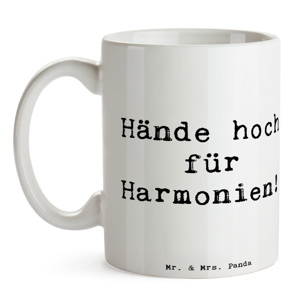 Tasse Hände hoch für Harmonien! Tasse, Kaffeetasse, Teetasse, Becher, Kaffeebecher, Teebecher, Keramiktasse, Porzellantasse, Büro Tasse, Geschenk Tasse, Tasse Sprüche, Tasse Motive, Instrumente, Geschenke Musiker, Musikliebhaber