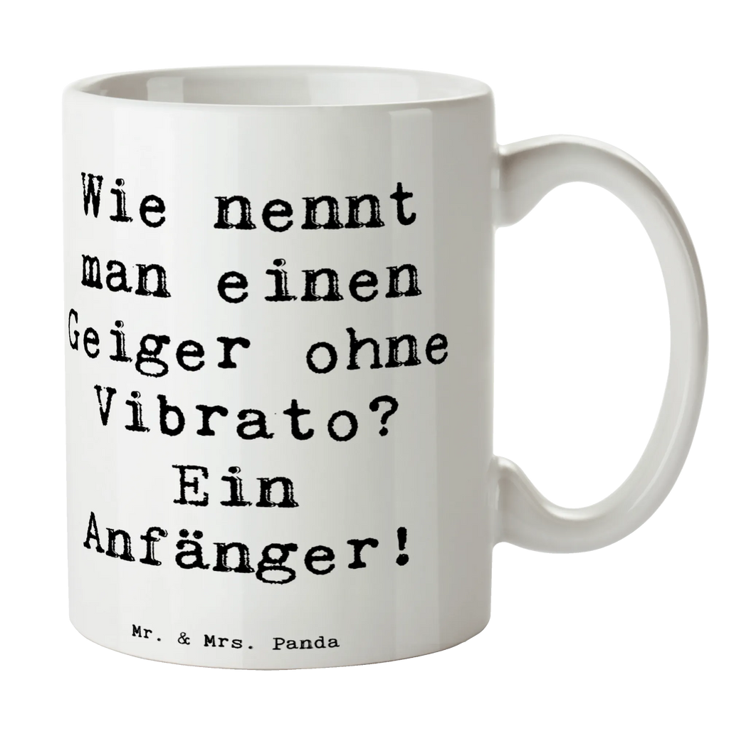 Mug Saying Wie nennt man einen Geiger ohne Vibrato? Ein Anfänger! Bürotasse, Tasse, Teetasse, Tasse mit Motiven, Geschenktasse, Keramiktasse, Kaffeetasse, Tasse mit Zitaten, Porzellantasse, Instrumente, Geschenke Musiker, Musikliebhaber