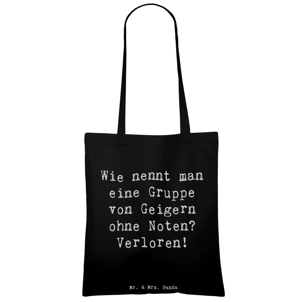 Tragetasche Spruch Verlorene Geiger Beuteltasche, Beutel, Einkaufstasche, Jutebeutel, Stoffbeutel, Tasche, Shopper, Umhängetasche, Strandtasche, Schultertasche, Stofftasche, Tragetasche, Badetasche, Jutetasche, Einkaufstüte, Laptoptasche, Instrumente, Geschenke Musiker, Musikliebhaber