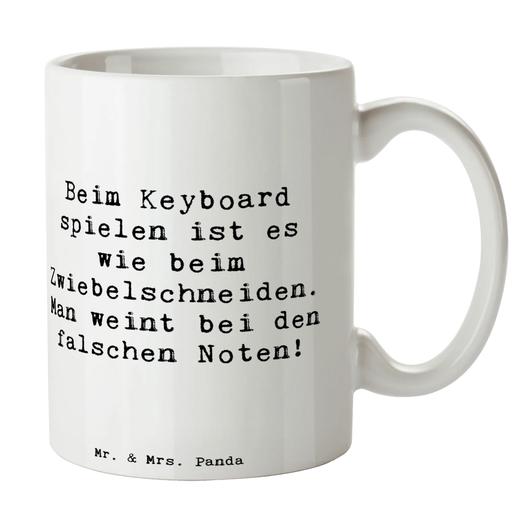 Mug Saying Beim Keyboard spielen ist es wie beim Zwiebelschneiden. Man weint bei den falschen Noten! Geschenktasse, Kaffeetasse, Bürotasse, Tasse, Keramiktasse, Teetasse, Tasse mit Motiven, Tasse mit Zitaten, Porzellantasse, Instrumente, Geschenke Musiker, Musikliebhaber
