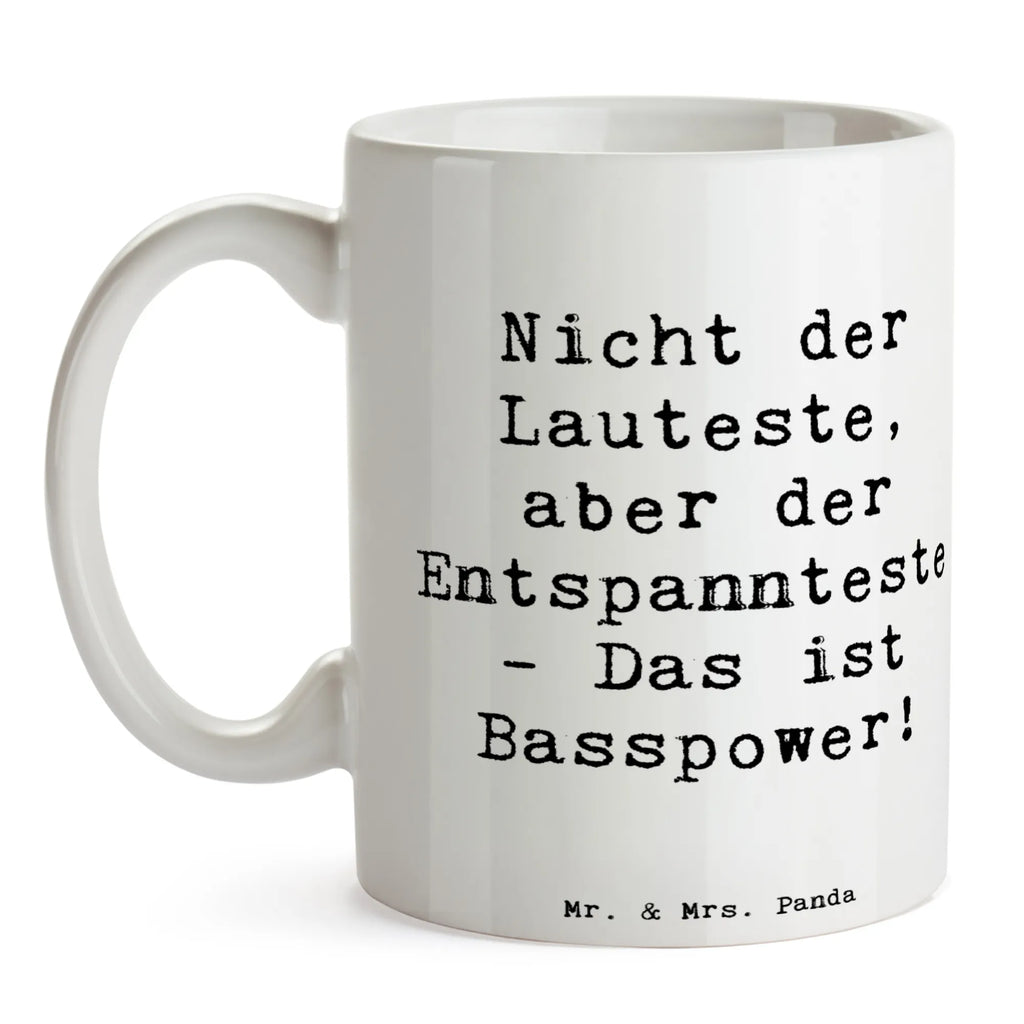 Mug Saying Nicht der Lauteste, aber der Entspannteste - Das ist Basspower! Geschenktasse, Teetasse, Tasse mit Zitaten, Keramiktasse, Kaffeetasse, Tasse mit Motiven, Bürotasse, Porzellantasse, Tasse, Instrumente, Geschenke Musiker, Musikliebhaber