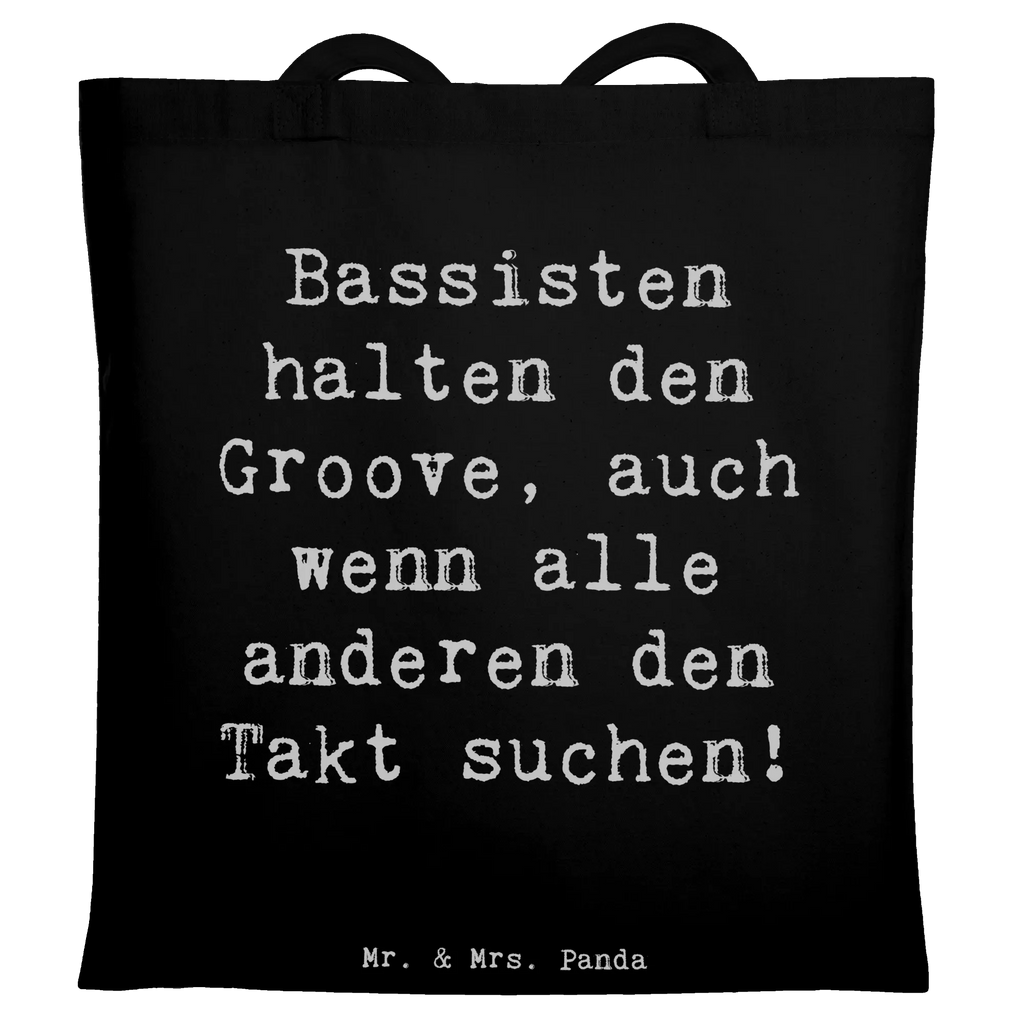 Tote bag Saying Bassisten halten den Groove, auch wenn alle anderen den Takt suchen! Einkaufstasche, Jutetasche, Einkaufstüte, Shopper, Beuteltasche, Stoffbeutel, Strandtasche, Tragetasche, Badetasche, Jutebeutel, Stofftasche, Schultertasche, Laptoptasche, Umhängetasche, Tasche, Beutel, Instrumente, Geschenke Musiker, Musikliebhaber