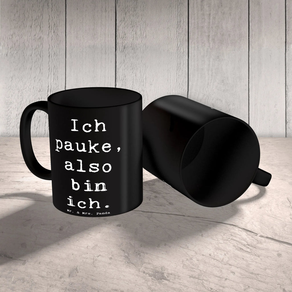 Mug Saying Ich pauke, also bin ich. Porzellantasse, Tasse, Kaffeetasse, Geschenktasse, Tasse mit Zitaten, Keramiktasse, Bürotasse, Teetasse, Tasse mit Motiven, Instrumente, Geschenke Musiker, Musikliebhaber