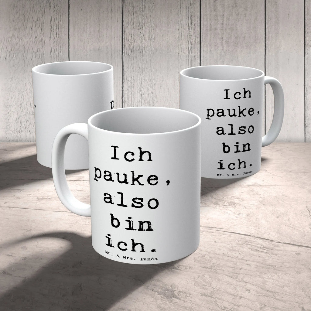 Mug Saying Ich pauke, also bin ich. Porzellantasse, Tasse, Kaffeetasse, Geschenktasse, Tasse mit Zitaten, Keramiktasse, Bürotasse, Teetasse, Tasse mit Motiven, Instrumente, Geschenke Musiker, Musikliebhaber