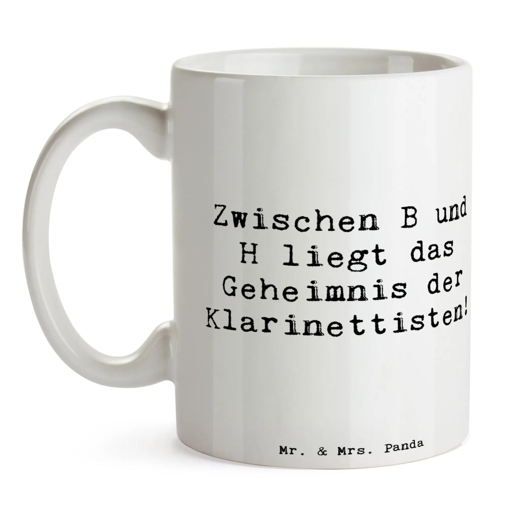 Mug Saying Zwischen B und H liegt das Geheimnis der Klarinettisten! Tasse mit Motiven, Tasse, Kaffeetasse, Tasse mit Zitaten, Bürotasse, Geschenktasse, Teetasse, Porzellantasse, Keramiktasse, Instrumente, Geschenke Musiker, Musikliebhaber