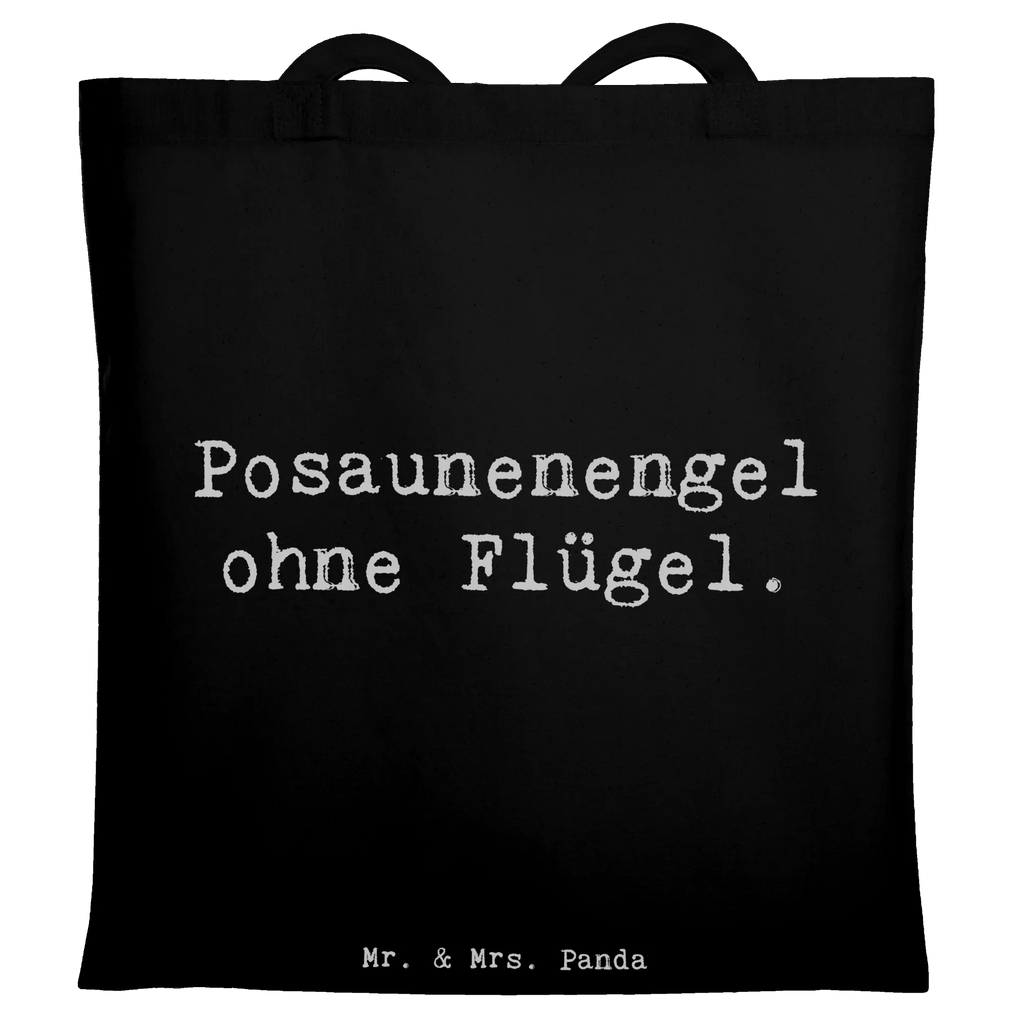 Tote bag Saying Posaunenengel ohne Flügel. Stofftasche, Tragetasche, Jutetasche, Strandtasche, Badetasche, Einkaufstüte, Beuteltasche, Jutebeutel, Schultertasche, Laptoptasche, Umhängetasche, Stoffbeutel, Tasche, Beutel, Einkaufstasche, Shopper, Instrumente, Geschenke Musiker, Musikliebhaber
