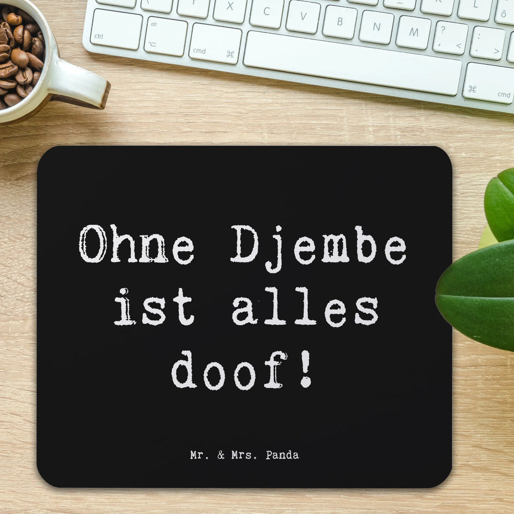 Mouse mat Saying Ohne Djembe ist alles doof! Computer zubehör, Designer Mauspad, Mousepad, Mauspad, Einzigartiges Mauspad, Büroausstattung, Mauspad Büro, Arbeitszimmer, Mausunterlage, PC Zubehör, Instrumente, Geschenke Musiker, Musikliebhaber
