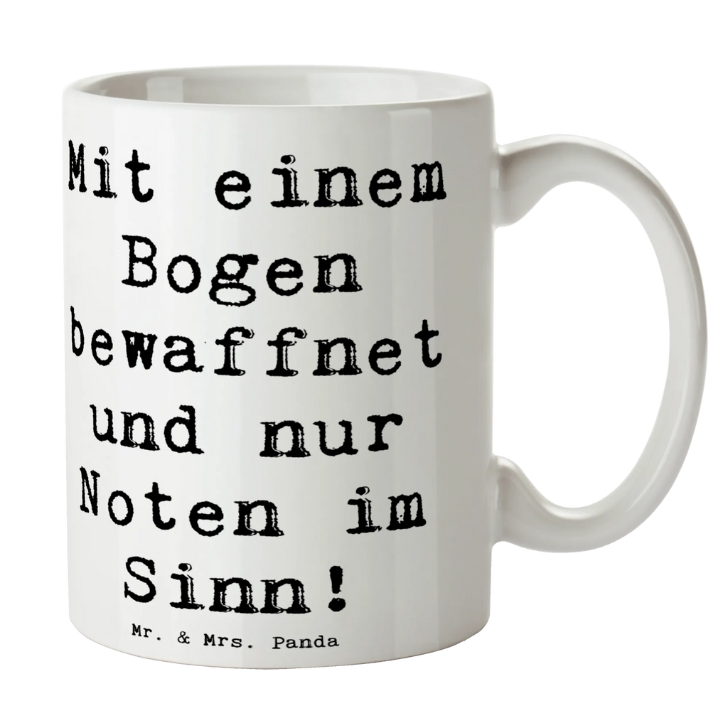 Mug Saying Mit einem Bogen bewaffnet und nur Noten im Sinn! Tasse, Tasse mit Motiven, Teetasse, Geschenktasse, Bürotasse, Keramiktasse, Tasse mit Zitaten, Porzellantasse, Kaffeetasse, Instrumente, Geschenke Musiker, Musikliebhaber