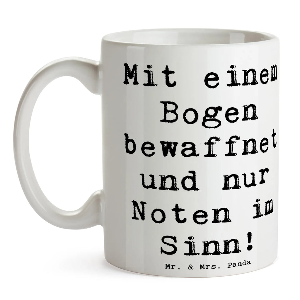 Mug Saying Mit einem Bogen bewaffnet und nur Noten im Sinn! Tasse, Tasse mit Motiven, Teetasse, Geschenktasse, Bürotasse, Keramiktasse, Tasse mit Zitaten, Porzellantasse, Kaffeetasse, Instrumente, Geschenke Musiker, Musikliebhaber