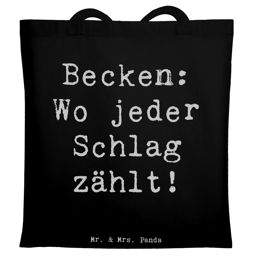 Tote bag Saying Becken: Wo jeder Schlag zählt! Tasche, Badetasche, Beutel, Stoffbeutel, Jutetasche, Strandtasche, Shopper, Laptoptasche, Schultertasche, Beuteltasche, Tragetasche, Jutebeutel, Umhängetasche, Einkaufstasche, Einkaufstüte, Stofftasche, Instrumente, Geschenke Musiker, Musikliebhaber