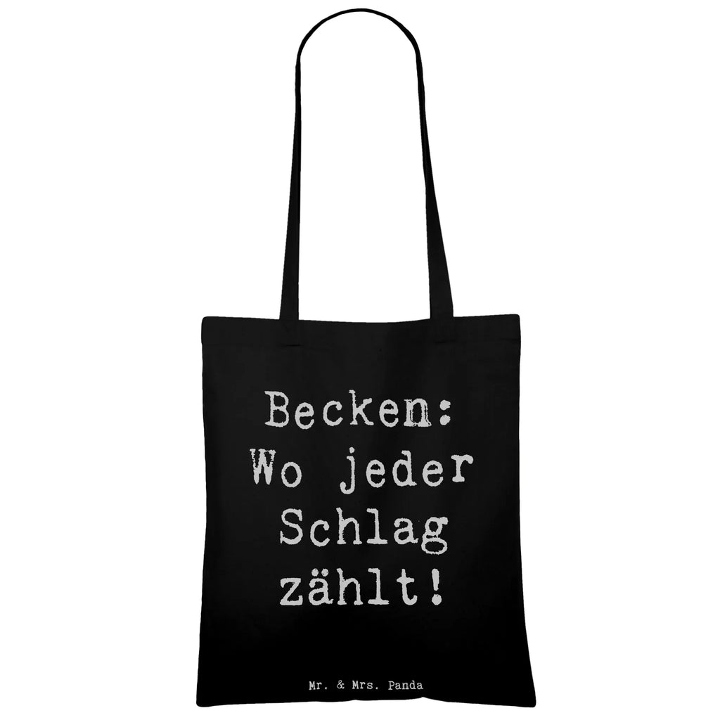 Tote bag Saying Becken: Wo jeder Schlag zählt! Tasche, Badetasche, Beutel, Stoffbeutel, Jutetasche, Strandtasche, Shopper, Laptoptasche, Schultertasche, Beuteltasche, Tragetasche, Jutebeutel, Umhängetasche, Einkaufstasche, Einkaufstüte, Stofftasche, Instrumente, Geschenke Musiker, Musikliebhaber