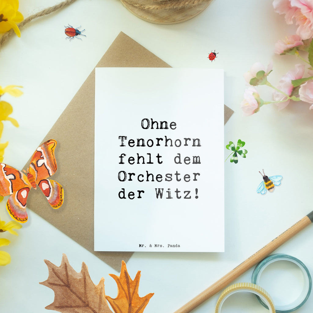 Greetings card Saying Ohne Tenorhorn fehlt dem Orchester der Witz! Glückwunschkarte, Klappkarte, Geburtstagskarte, Einladungskarte, Hochzeitskarte, Grußkarte, Karte, Ansichtskarten, Instrumente, Geschenke Musiker, Musikliebhaber