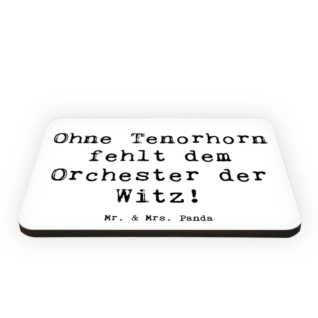 Magnet Saying Ohne Tenorhorn fehlt dem Orchester der Witz! Notiz Magnet, Kühlschrank Dekoration, Whiteboard Magnet, Kühlschrankmagnet, Motivmagnete, Dekomagnet, Souvenir Magnet, Pinnwandmagnet, Instrumente, Geschenke Musiker, Musikliebhaber