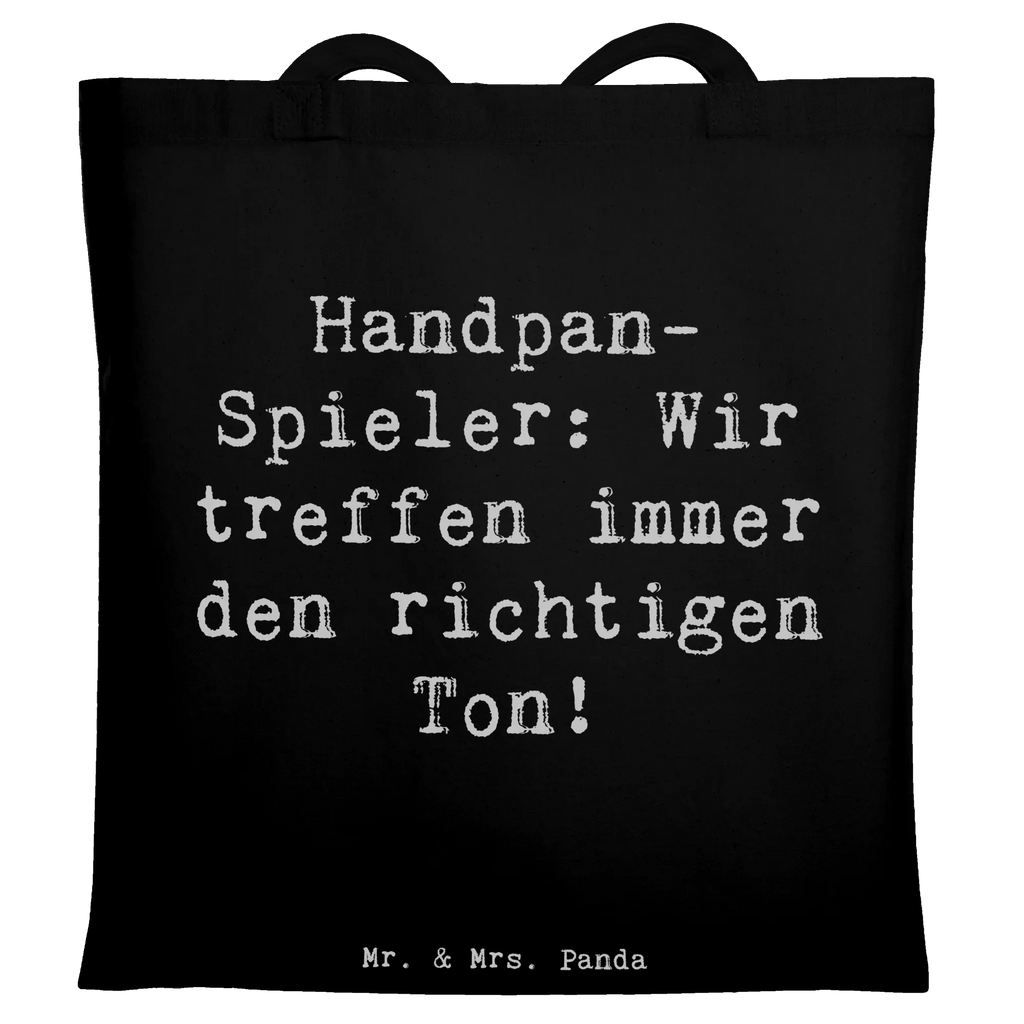 Tote bag Saying Handpan-Spieler: Wir treffen immer den richtigen Ton! Tasche, Stoffbeutel, Schultertasche, Stofftasche, Strandtasche, Beuteltasche, Umhängetasche, Jutetasche, Laptoptasche, Shopper, Einkaufstüte, Einkaufstasche, Jutebeutel, Badetasche, Tragetasche, Beutel, Instrumente, Geschenke Musiker, Musikliebhaber