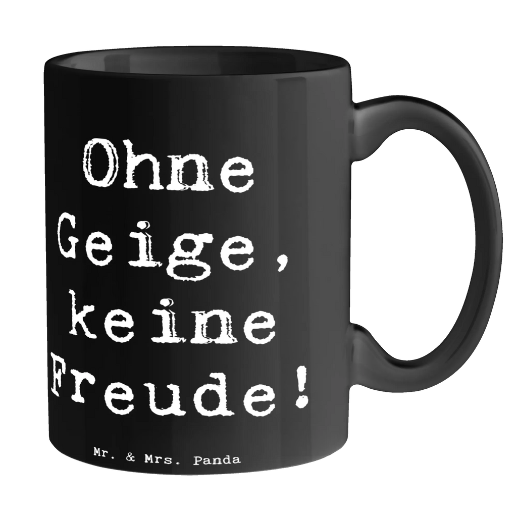 Tasse Spruch Geige Freude Tasse, Bürotasse, Geschenktasse, Keramiktasse, Teetasse, Kaffeetasse, Porzellantasse, Tasse mit Zitaten, Tasse mit Motiven, Instrumente, Geschenke Musiker, Musikliebhaber