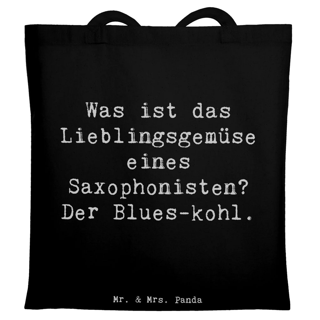 Tragetasche Spruch Saxophon Blues Beutel, Jutetasche, Beuteltasche, Stoffbeutel, Umhängetasche, Strandtasche, Einkaufstüte, Einkaufstasche, Schultertasche, Stofftasche, Badetasche, Tragetasche, Tasche, Laptoptasche, Jutebeutel, Shopper, Instrumente, Geschenke Musiker, Musikliebhaber