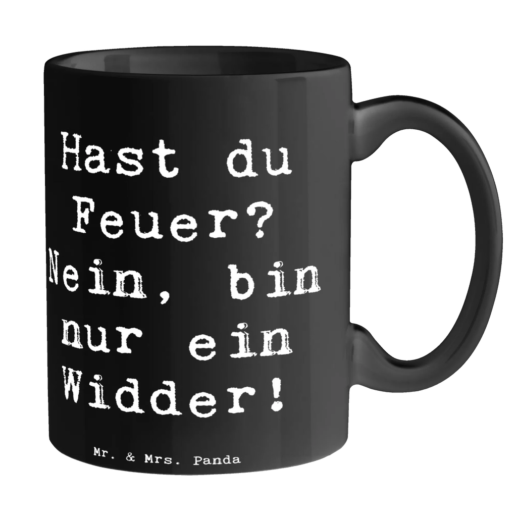 Tasse Spruch Widder Feuer Tasse mit Motiven, Geschenktasse, Tasse mit Zitaten, Keramiktasse, Tasse, Porzellantasse, Bürotasse, Kaffeetasse, Teetasse, Tierkreiszeichen, Sternzeichen, Horoskop, Astrologie, Aszendent