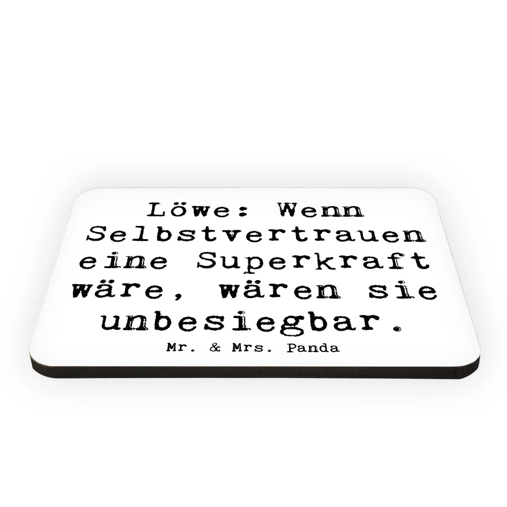 Magnet Saying Löwe: Wenn Selbstvertrauen eine Superkraft wäre, wären sie unbesiegbar. Kühlschrankmagnet, Pinnwandmagnet, Souvenir Magnet, Motivmagnete, Dekomagnet, Whiteboard Magnet, Notiz Magnet, Kühlschrank Dekoration, Tierkreiszeichen, Sternzeichen, Horoskop, Astrologie, Aszendent