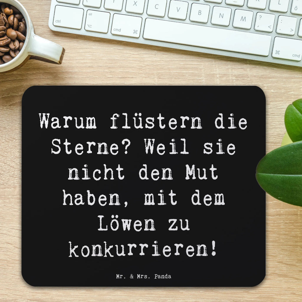 Mouse mat Saying Warum flüstern die Sterne? Weil sie nicht den Mut haben, mit dem Löwen zu konkurrieren! Mauspad, Büroausstattung, Mauspad Büro, Designer Mauspad, Arbeitszimmer, Mousepad, Mausunterlage, PC Zubehör, Computer zubehör, Einzigartiges Mauspad, Tierkreiszeichen, Sternzeichen, Horoskop, Astrologie, Aszendent