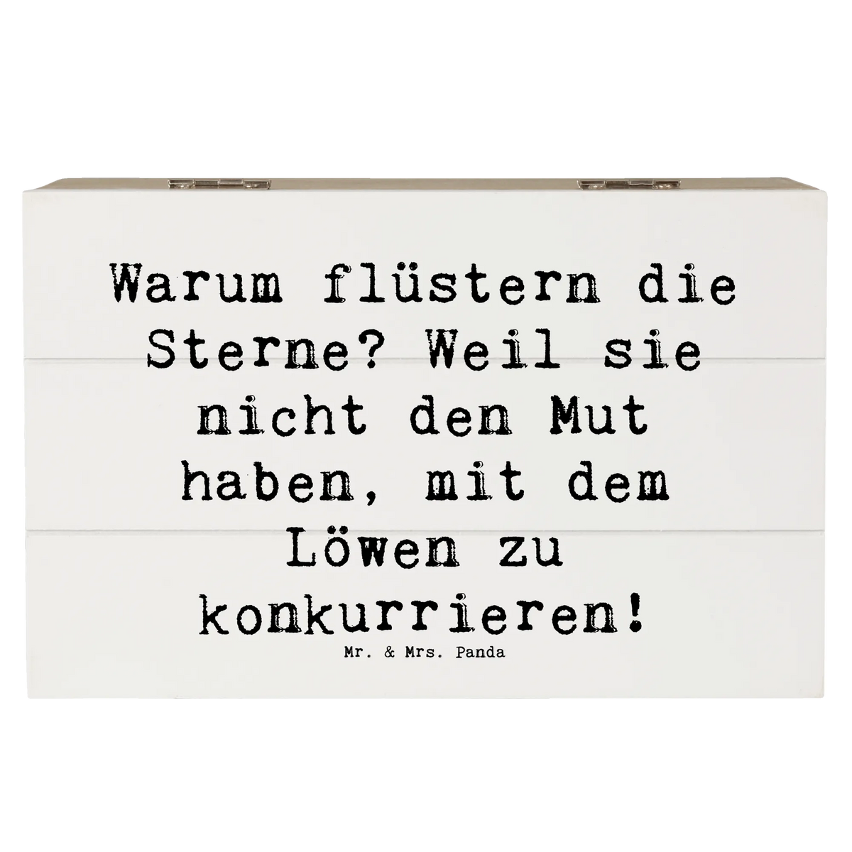 Wooden chest Saying Warum flüstern die Sterne? Weil sie nicht den Mut haben, mit dem Löwen zu konkurrieren! constellations, birthdays, astrology, date of birth, month of birth