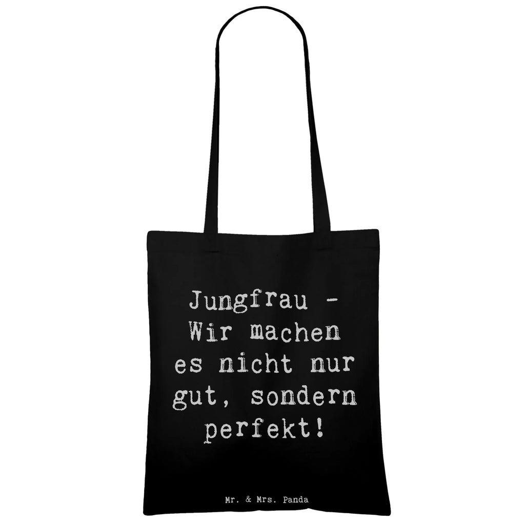 Tote bag Saying Jungfrau - Wir machen es nicht nur gut, sondern perfekt! Beuteltasche, Beutel, Einkaufstasche, Jutebeutel, Stoffbeutel, Tasche, Shopper, Umhängetasche, Strandtasche, Schultertasche, Stofftasche, Tragetasche, Badetasche, Jutetasche, Einkaufstüte, Laptoptasche, Tierkreiszeichen, Sternzeichen, Horoskop, Astrologie, Aszendent