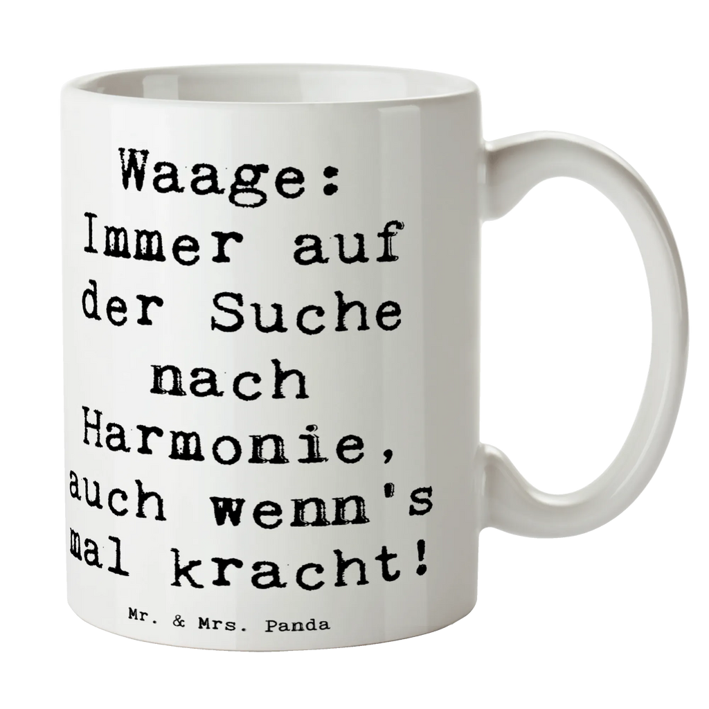 Tasse Spruch Waagen Harmonie Bürotasse, Geschenktasse, Tasse mit Motiven, Porzellantasse, Tasse mit Zitaten, Tasse, Keramiktasse, Kaffeetasse, Teetasse, Tierkreiszeichen, Sternzeichen, Horoskop, Astrologie, Aszendent