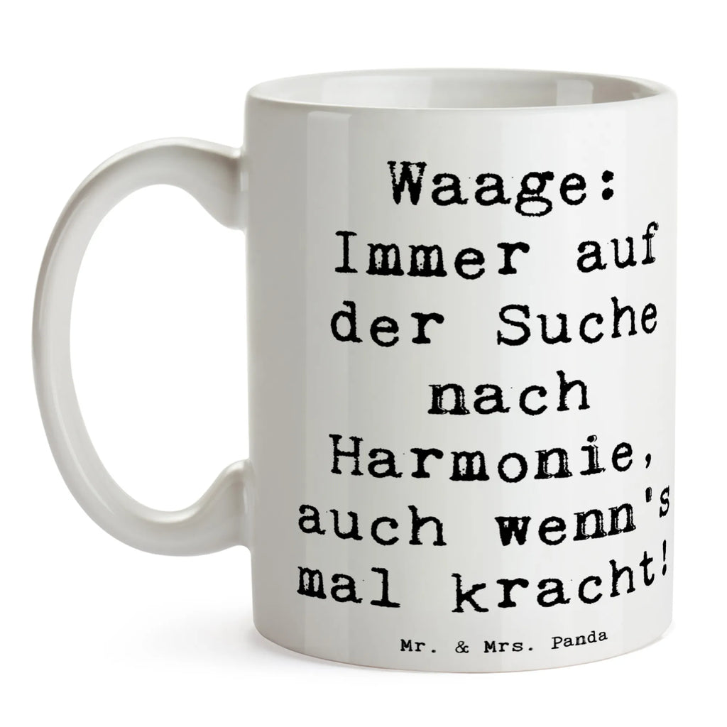 Tasse Spruch Waagen Harmonie Bürotasse, Geschenktasse, Tasse mit Motiven, Porzellantasse, Tasse mit Zitaten, Tasse, Keramiktasse, Kaffeetasse, Teetasse, Tierkreiszeichen, Sternzeichen, Horoskop, Astrologie, Aszendent